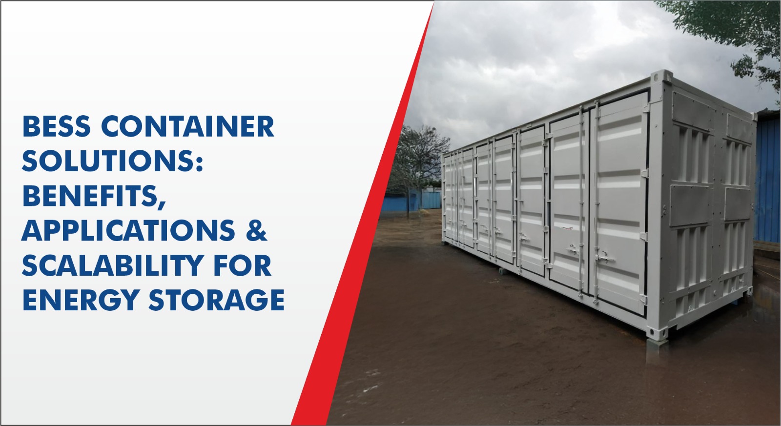 BESS Container Solutions: Benefits, Applications & Scalability for Energy Storage