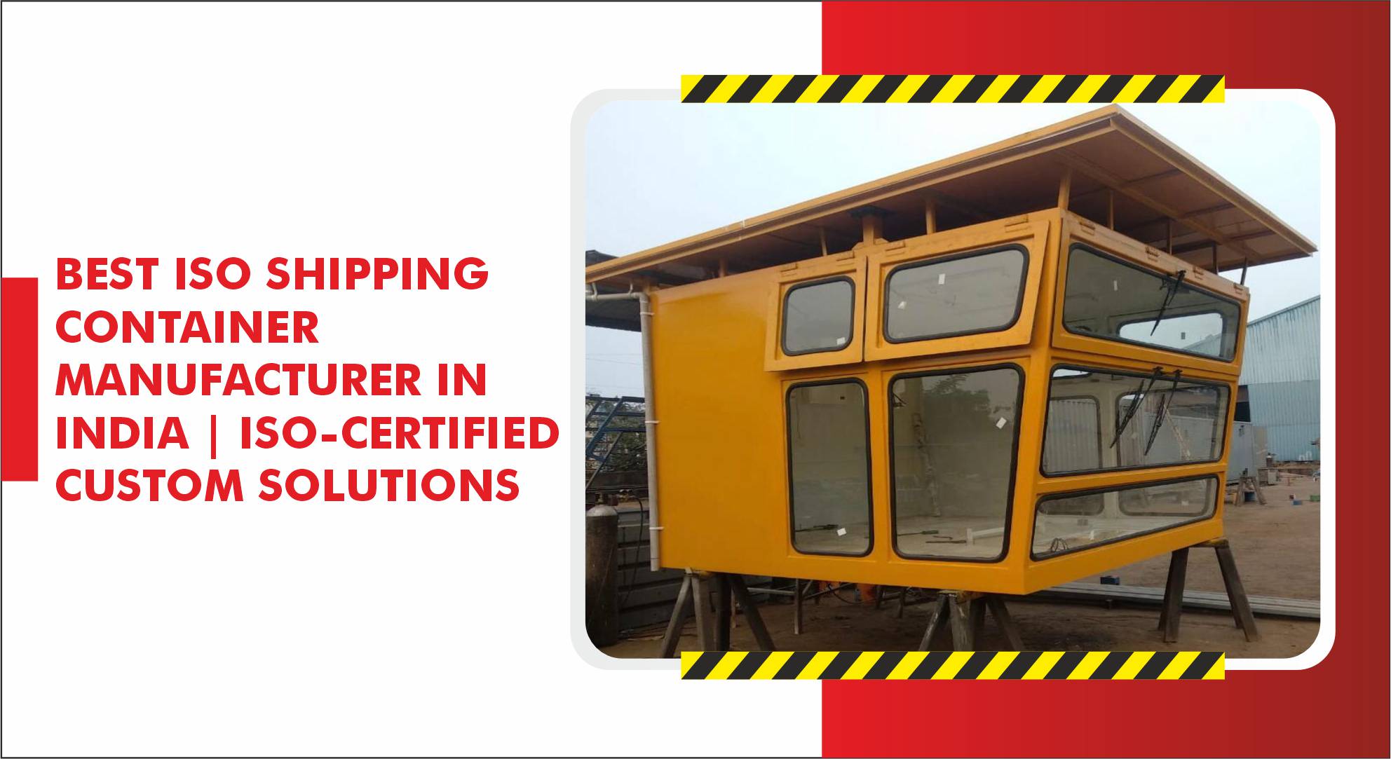 Best ISO Shipping Container Manufacturer in India