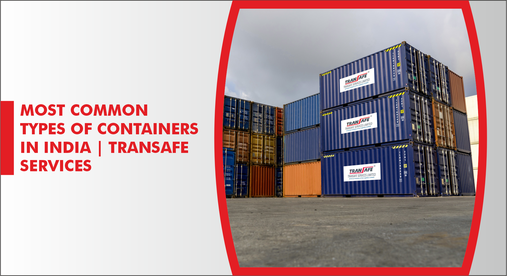 Most Common Types of Containers in India | Transafe Services