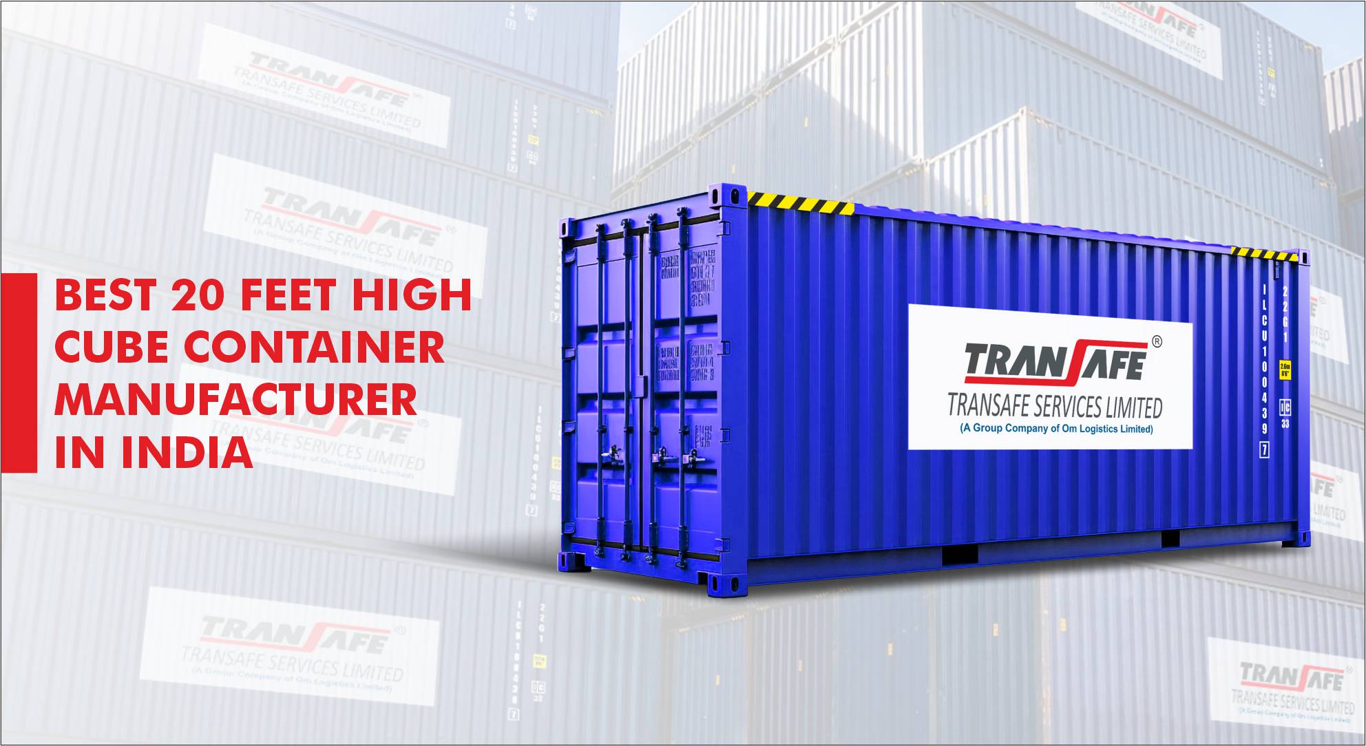 Best 20 Feet High Cube Container Manufacturer in India