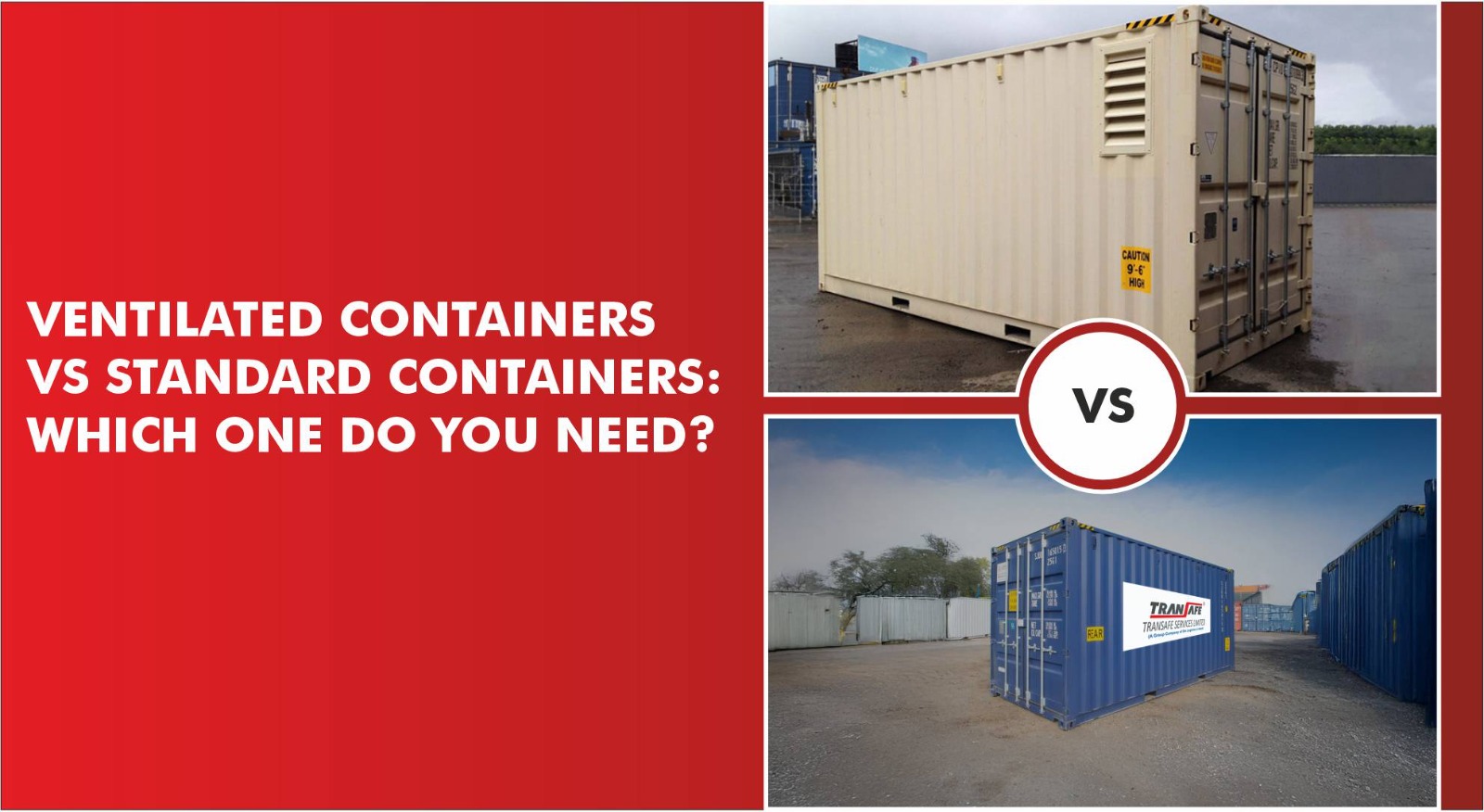 Ventilated Containers vs Standard Containers: Which One Do You Need?