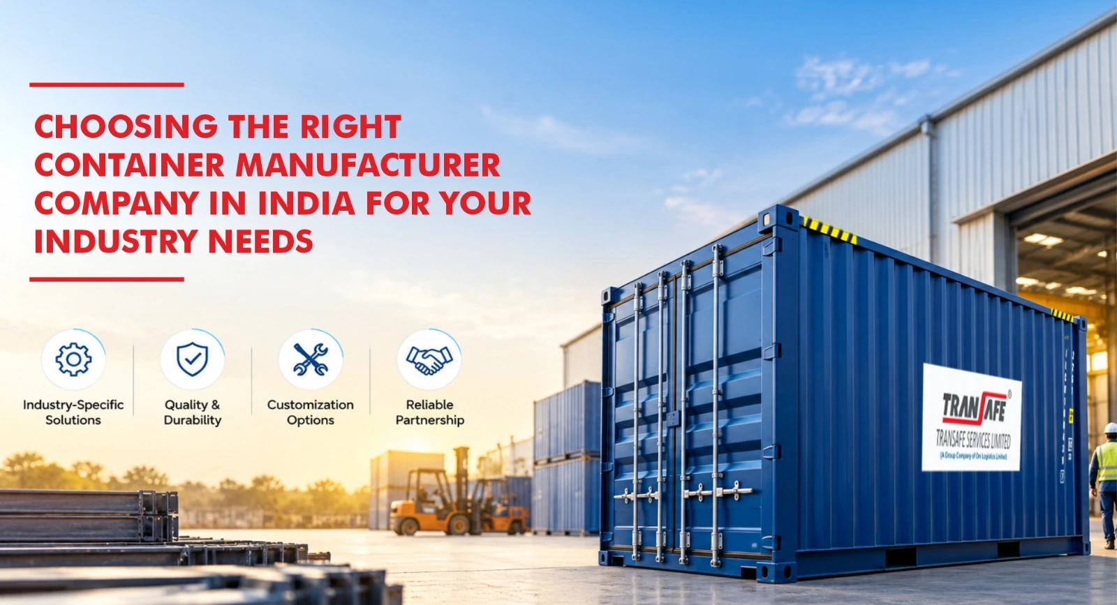 Choosing The Right Container Manufacturer Company in India for Your Industry Needs